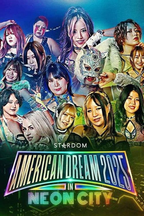 『STARDOM American Dream 2025 in Neon City』