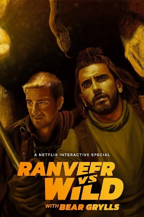 Sobrevivir es el reto: Con Ranveer y Bear Grylls