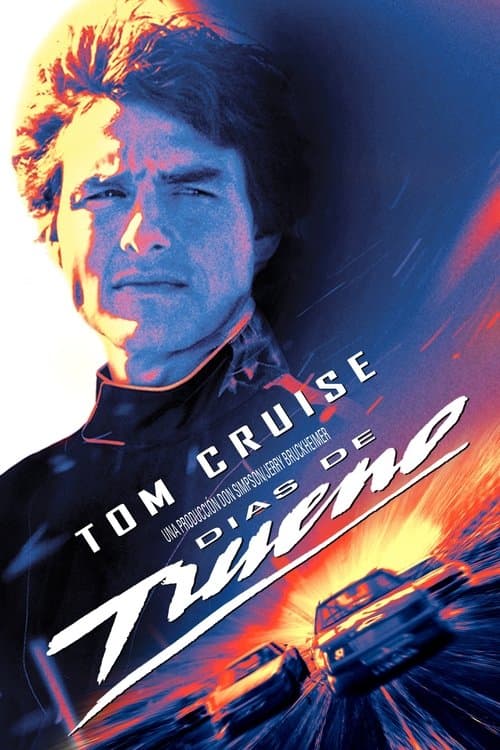 Days of thunder (Días de trueno)