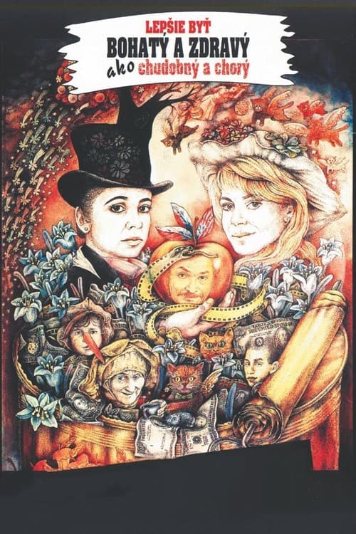 It's Better to Be Wealthy and Healthy Than Poor and Ill