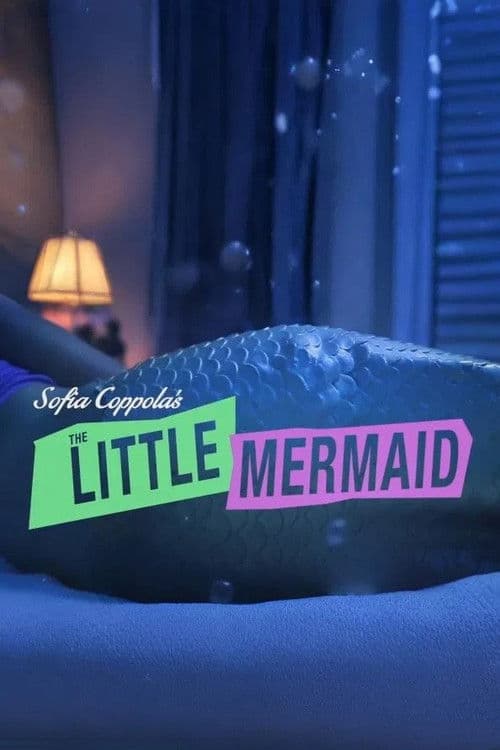 Sofia Coppola's Little Mermaid