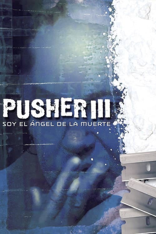 Soy el ángel de la muerte (Pusher III)