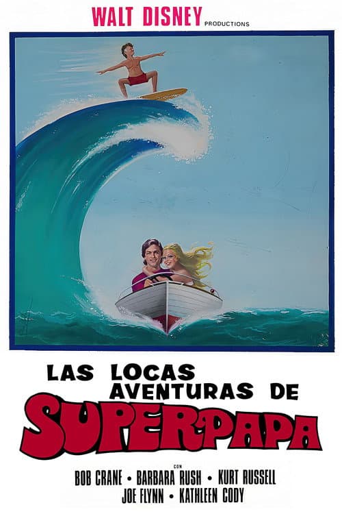 Las locas aventuras de super papá