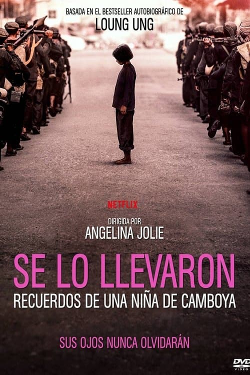 Se lo llevaron: Recuerdos de una niña de Camboya