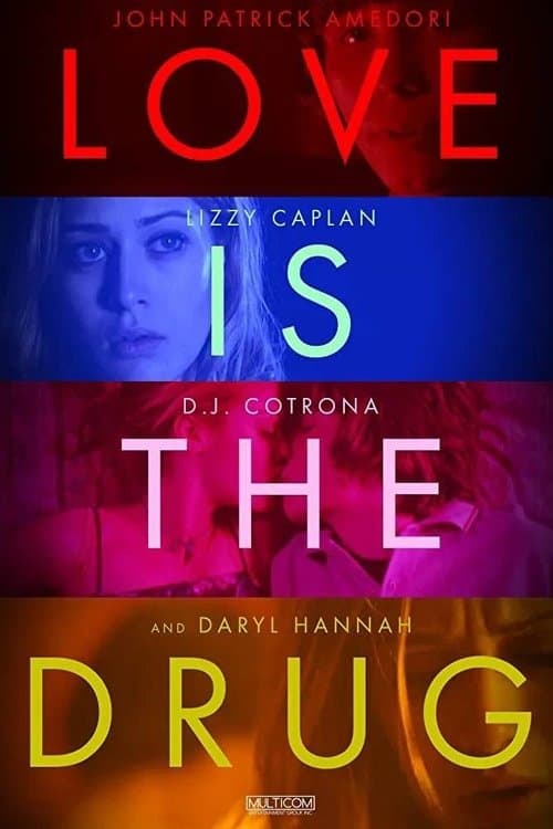 Love is the Drug
