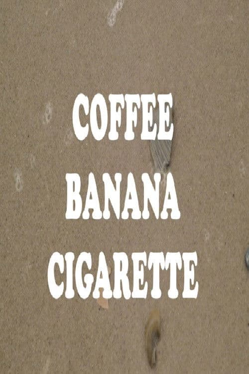 Coffee Banana Cigarette