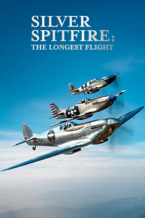 Silver Spitfire: The Longest Flight