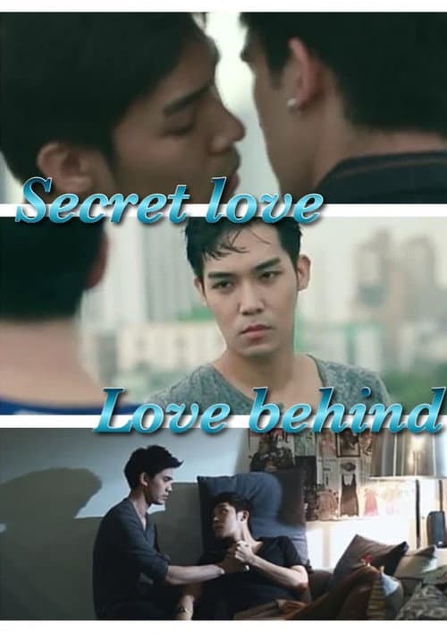 Secret Love, Love Behind